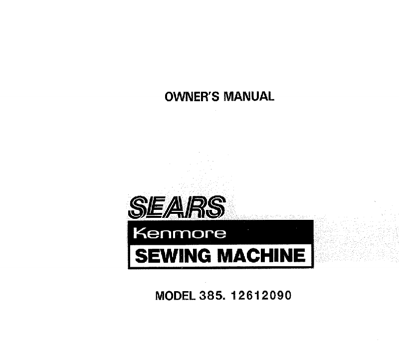 Kenmore 385.12612090 Sewing Machine Owner's manual PDF View/Download