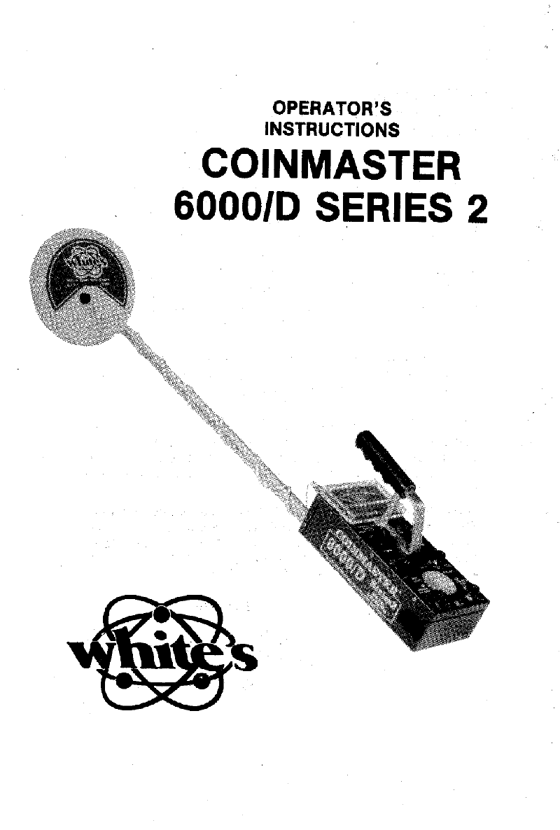 White's Coinmaster 6000/D series 2 Metal Detector Operator instructions
